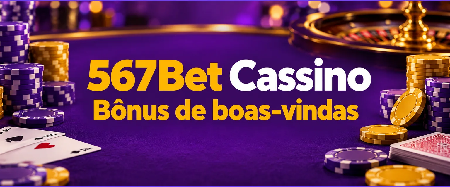 Banner do 567Bet Cassino com o bônus grátis de R$ 15 no cadastro e pagamento via Pix